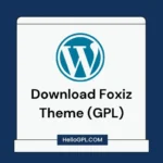 Download Foxiz WordPress Theme (GPL)